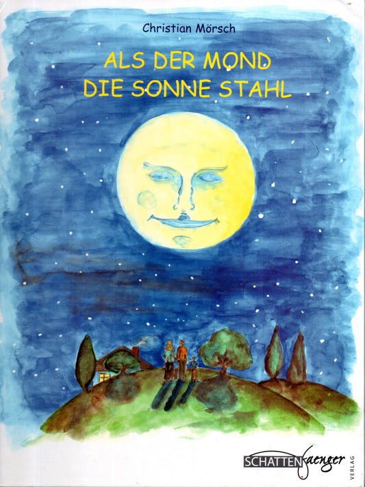 Als der Mond die Sonne stahl. Und andere Kindermärchen - Ein Lese-Mitmach-Buch (Livre en allemand)