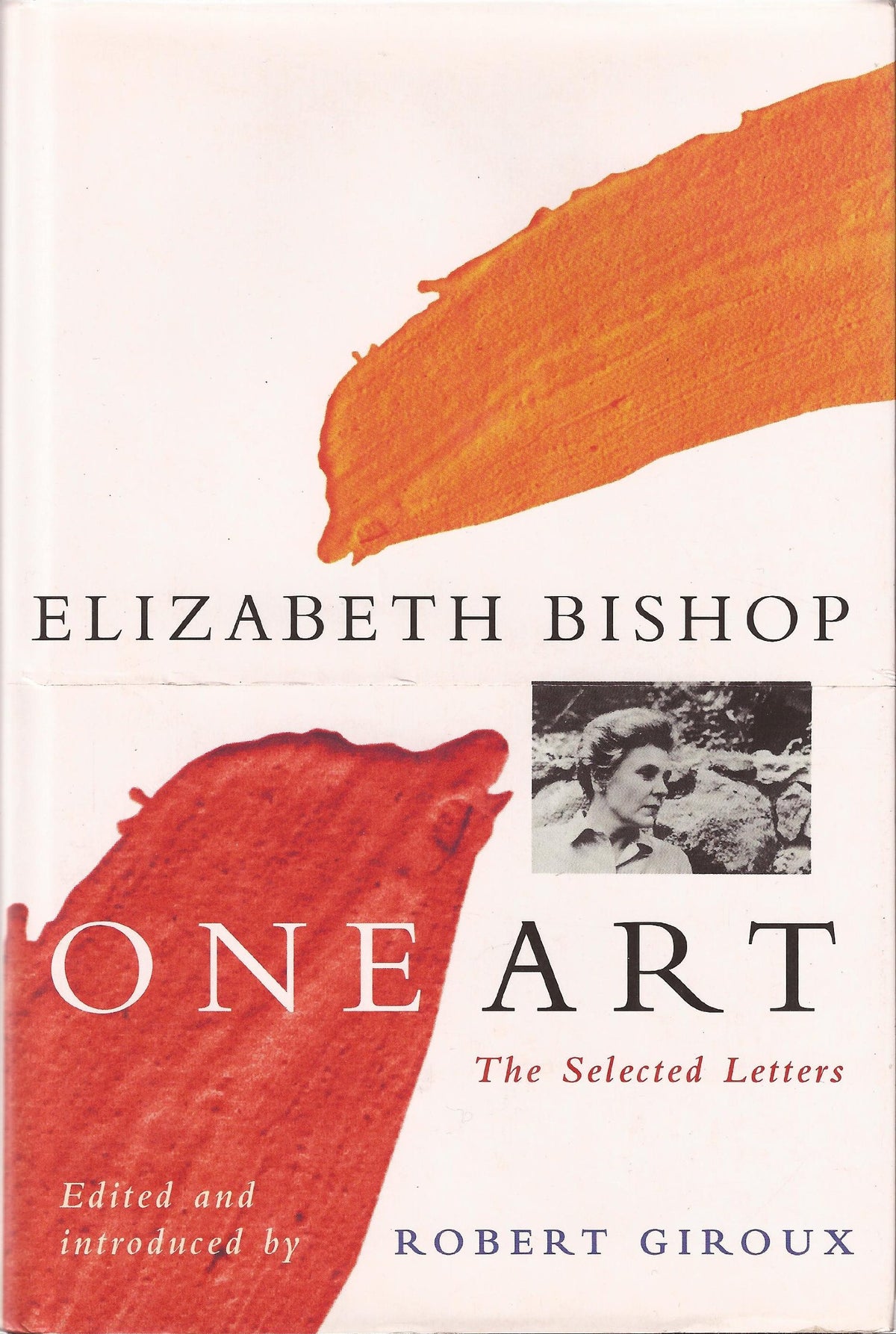 One Act: Letters. Selected & edited, with an introduction, by Robert Giroux.