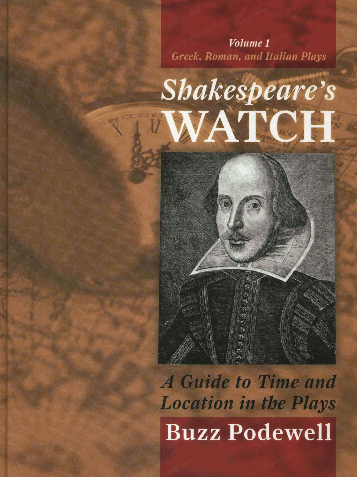 Shakespeare's Watch: A Guide to Time and Location in the Plays: 2 Volumes