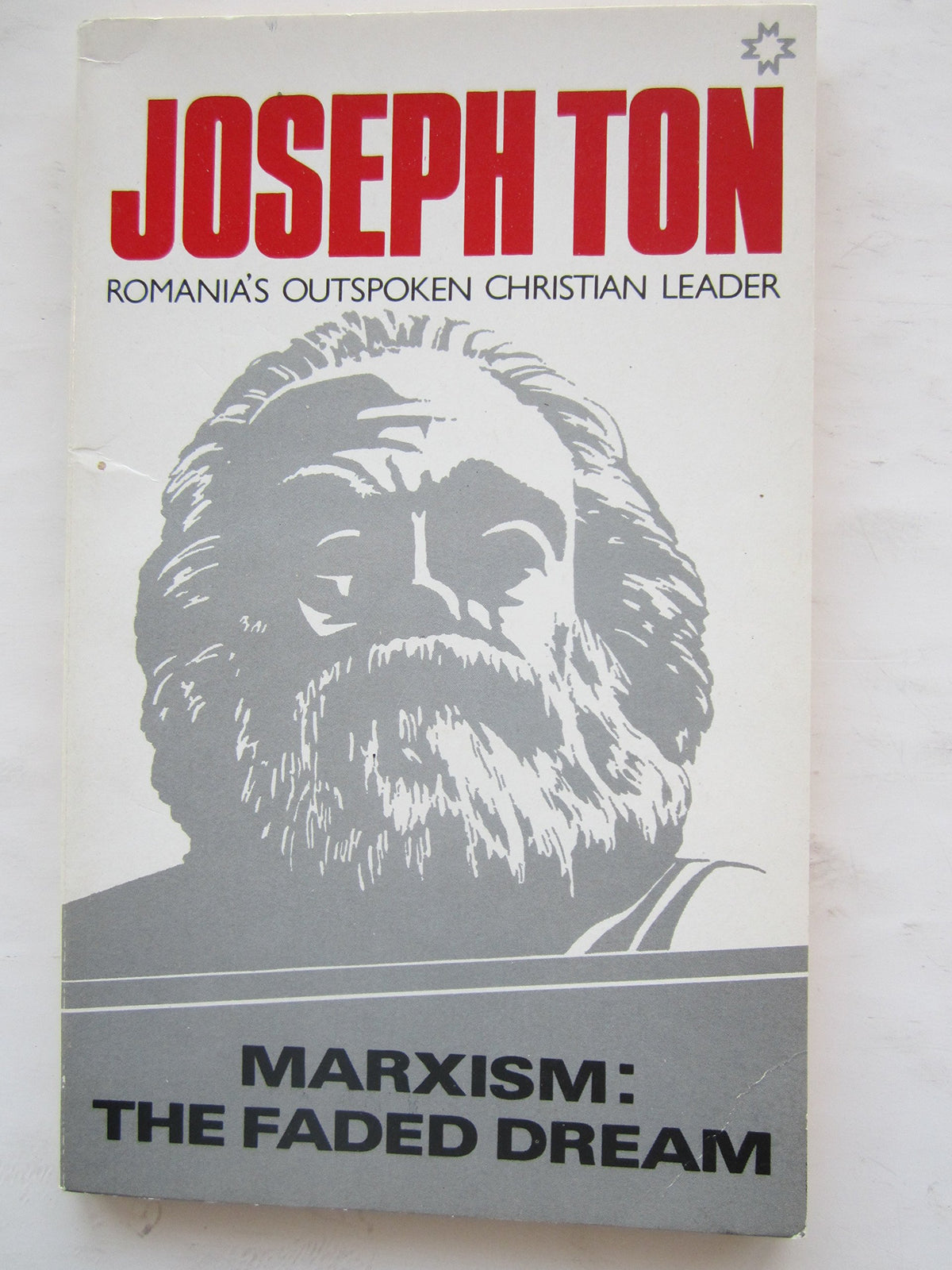 Marxism: The Faded Dream : a Christian Manifesto