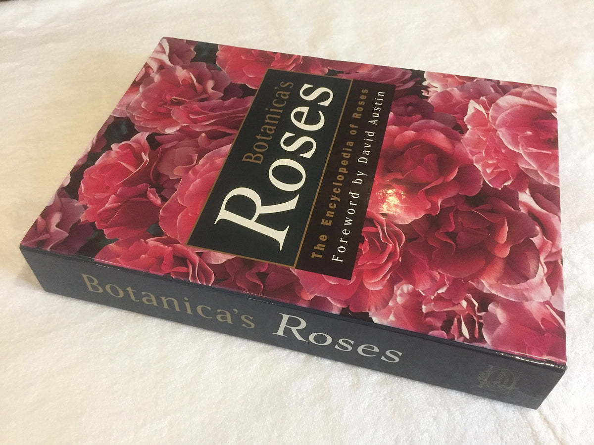 Botanicas Roses the Encyclopedia of Roses