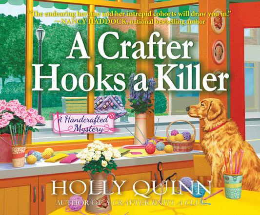 A Crafter Hooks a Killer: A Handcrafted Mystery