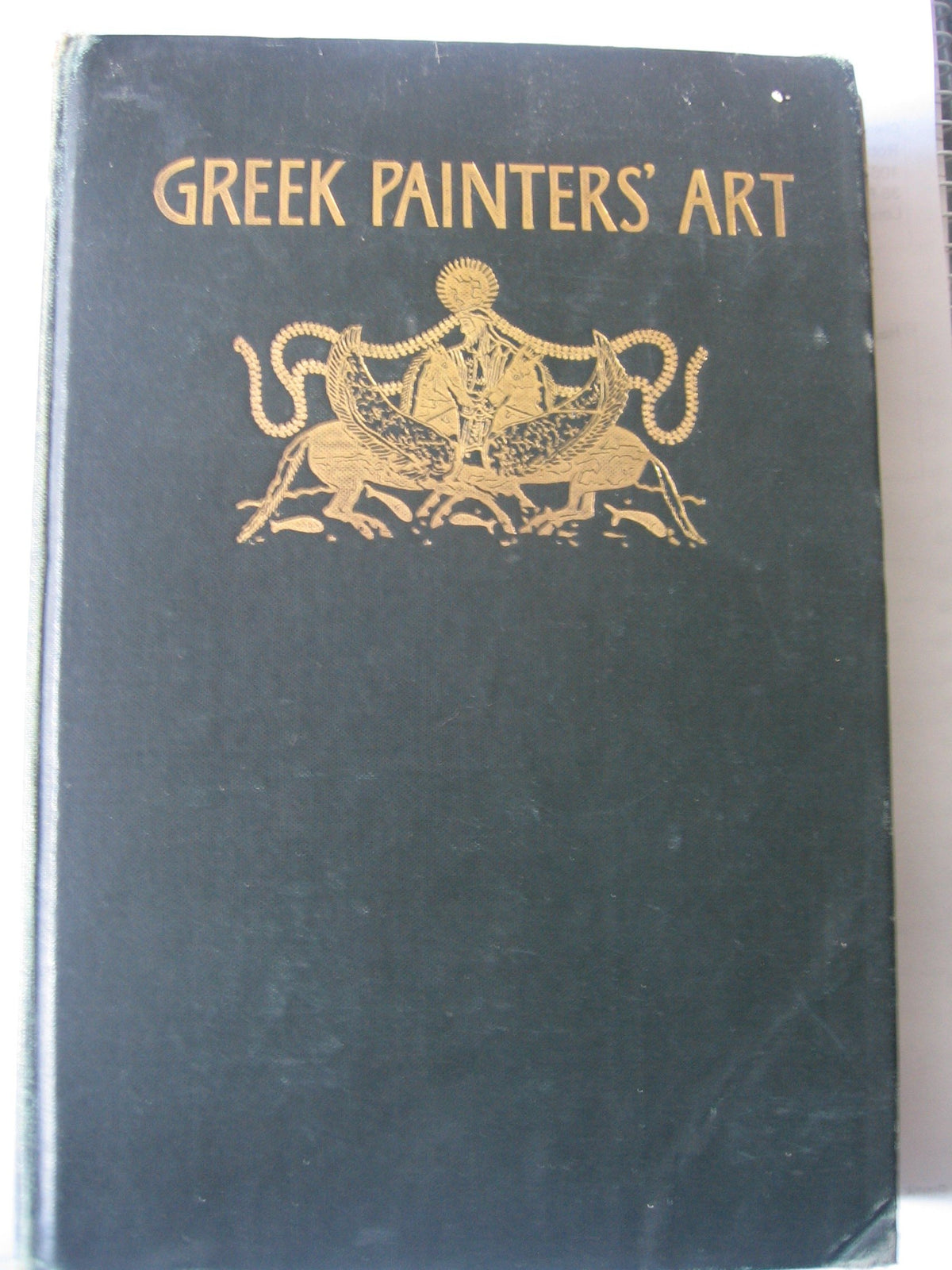 The Greek Painters' Art.