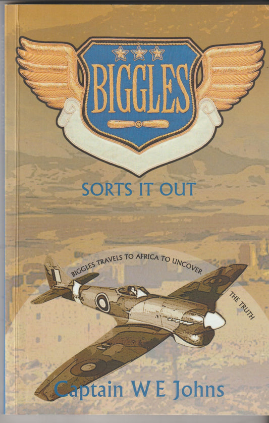 Biggles Sorts It Out