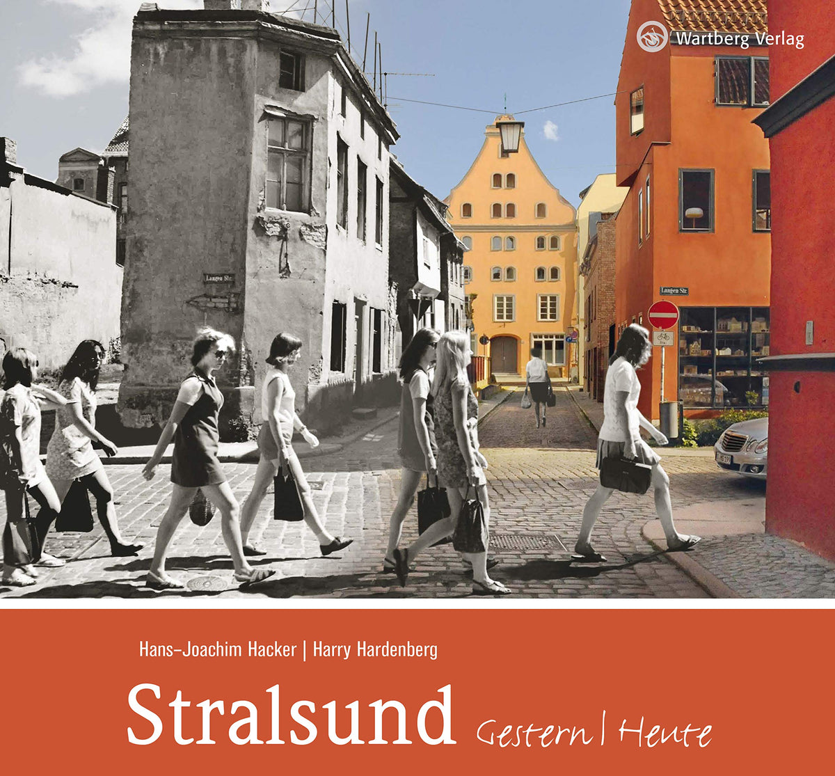 Stralsund - gestern und heute