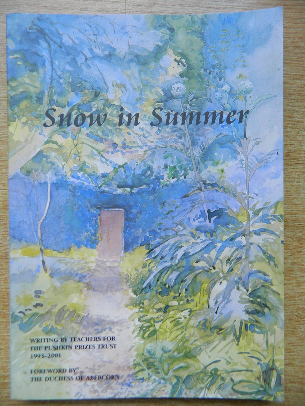Snow in Summer. Writing by Teachers for the Pushki