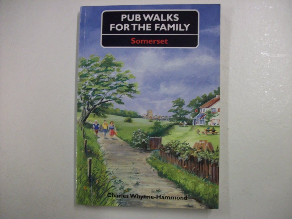 Pub Walks for the Family in Somerset (Pub Walks)