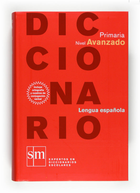 Diccionario Primaria. Nivel Avanzado. (Spanish Edition)