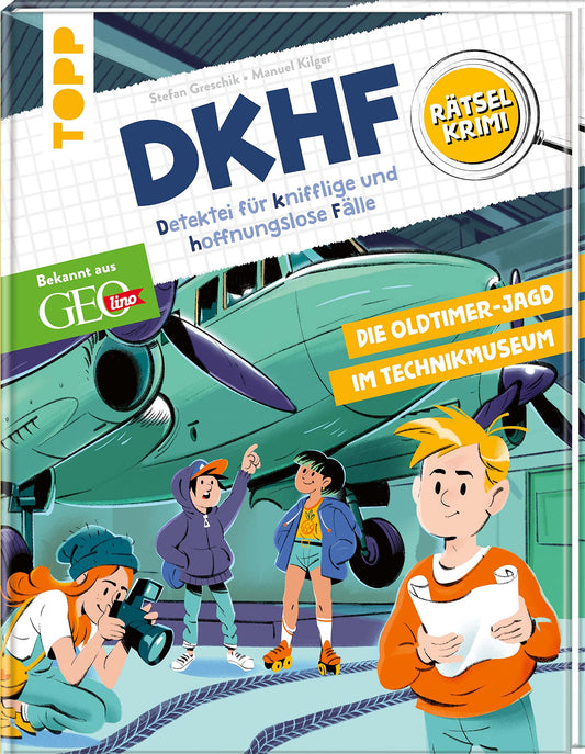 DKHF Rätselkrimi - Die Oldtimer-Jagd im Technikmuseum: Bekannt aus GEOLINO
