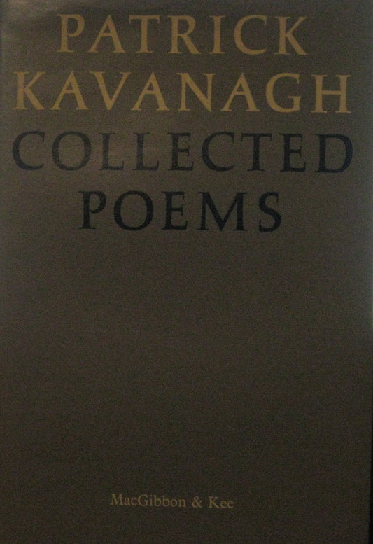 Collected Poems Of Kavanagh