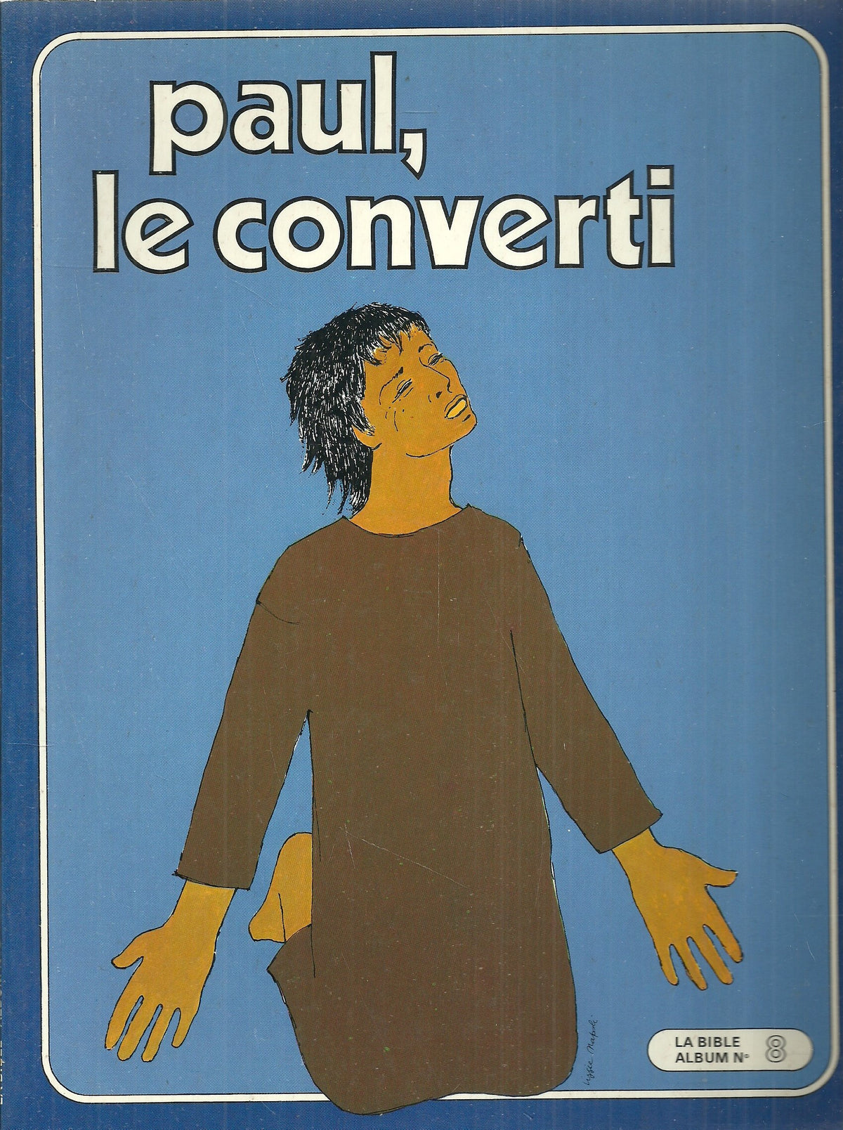 Paul, le converti.