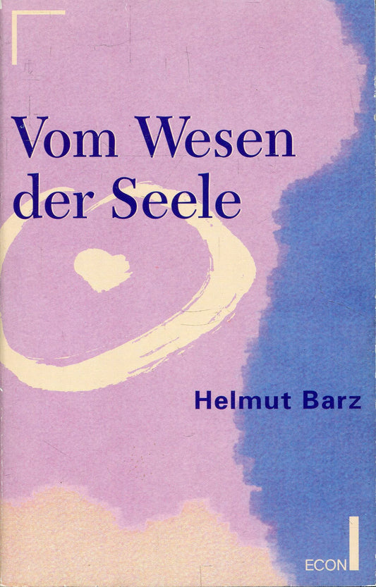 Vom Wesen der Seele.