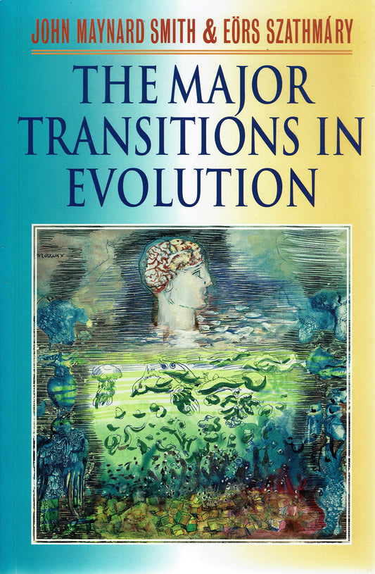 The Major Transitions in Evolution.