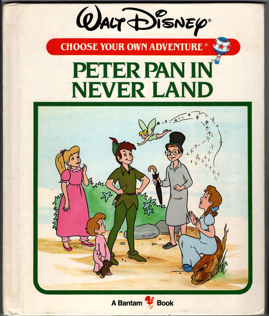 Peter Pan in Neverland (Disney Choose Your Own Adventure)