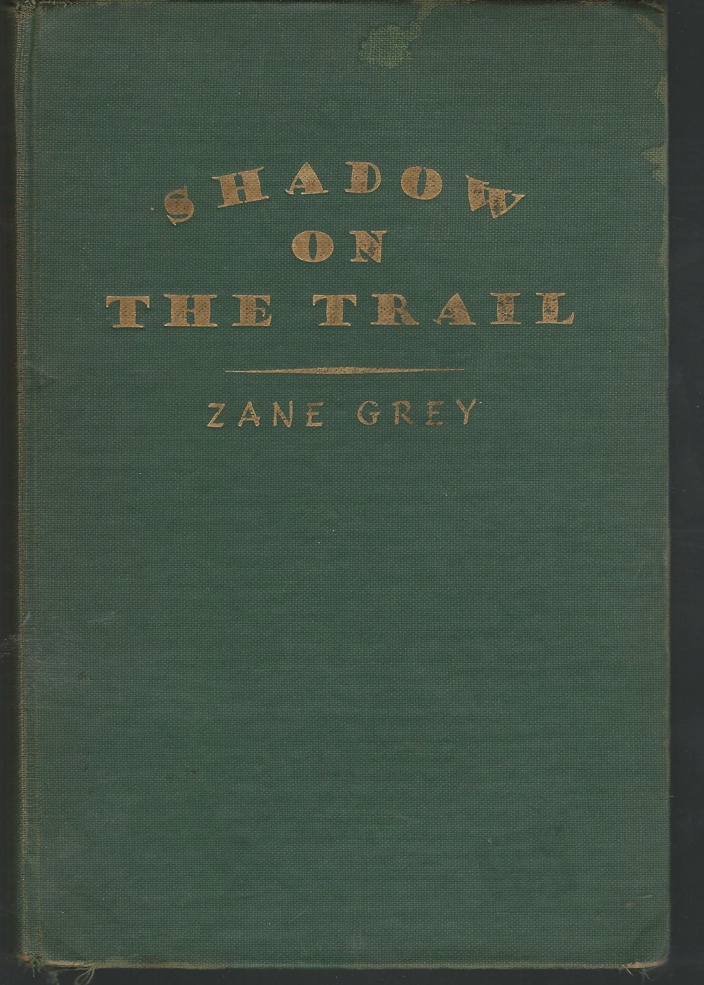SHADOW ON THE TRAIL