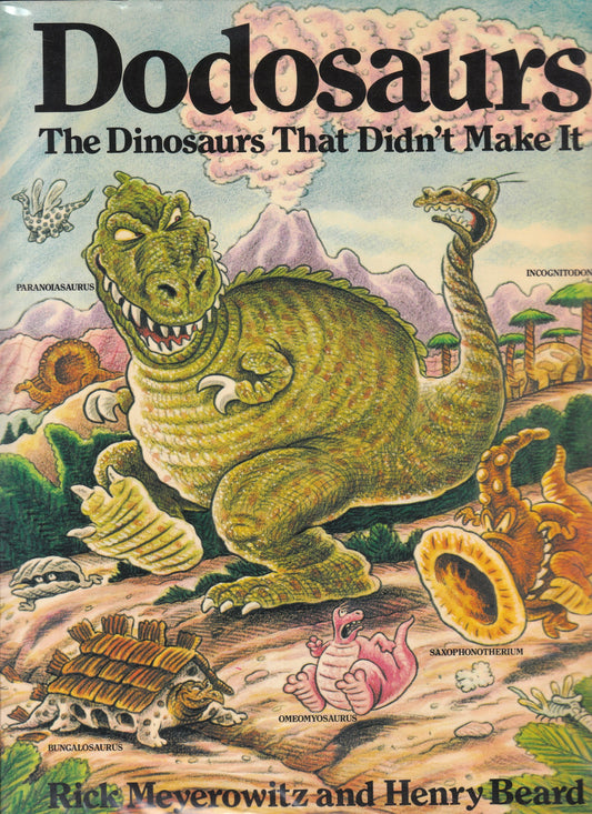 Dodosaurs: Dinosaurs that Didn't