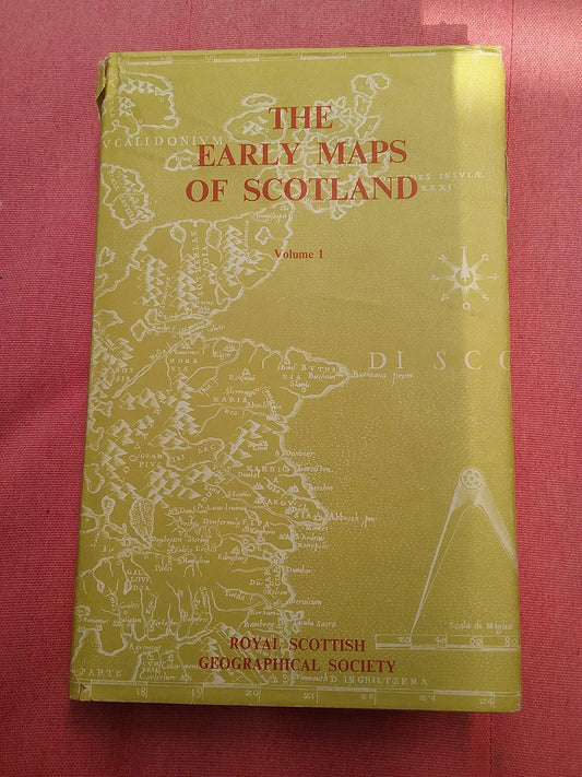 The Early Maps of Scotland to 1850, Vol. 1