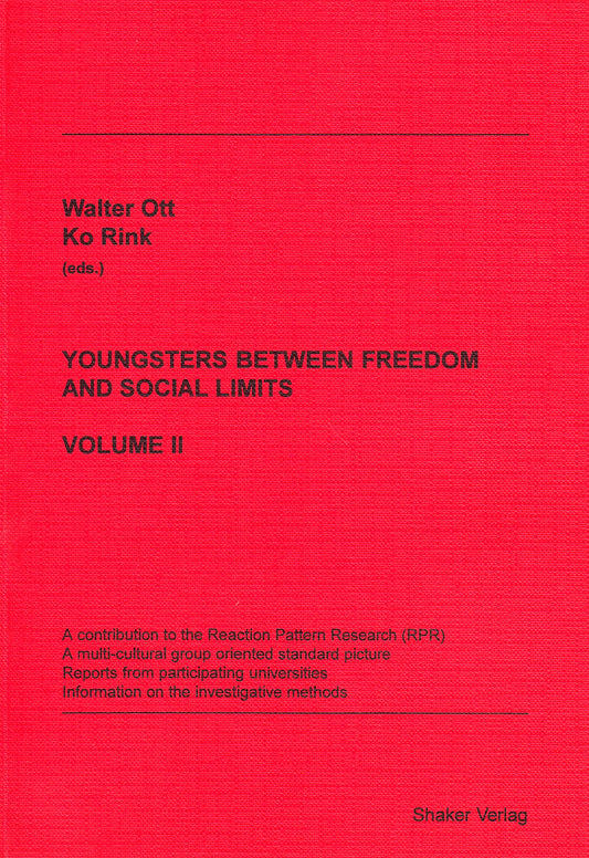 Youngsters Between Freedom and Social Limits: A Contribution to the Reaction Pattern Research (RPR) - A Multi-cultural G