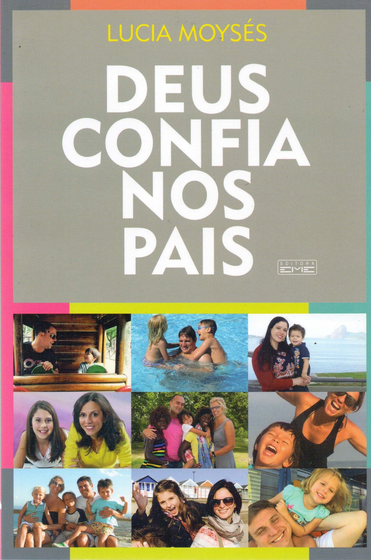 Deus Confia nos Pais