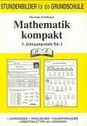 Mathematik kompakt 3.Schuljahr B.I