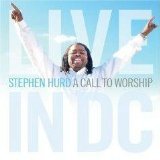 A Call To Worship: Live in D.C.