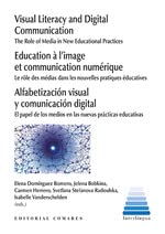 Alfabetización visual y comunicación digital: El papel de los medios en las nuevas prácticas educativas