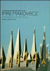 Imre Makovecz: The Wings of the Soul