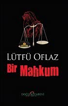 Bir Mahkum [Paperback] Lütfü Oflaz