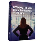 Leading the Way: Canadian Women in the Law