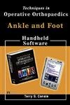 Techniques in Operative Orthopaedics: Ankle & Foot, CD-ROM PDA Software (Techniques in Operative Orthopaedics: Set, Hand