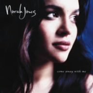 Come Away With Me by Norah Jones