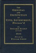 The Original And Institution of Civil Government, Discuss'd (Ams Studies in the Eighteenth Century)