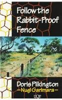 Follow the Rabbit-Proof Fence