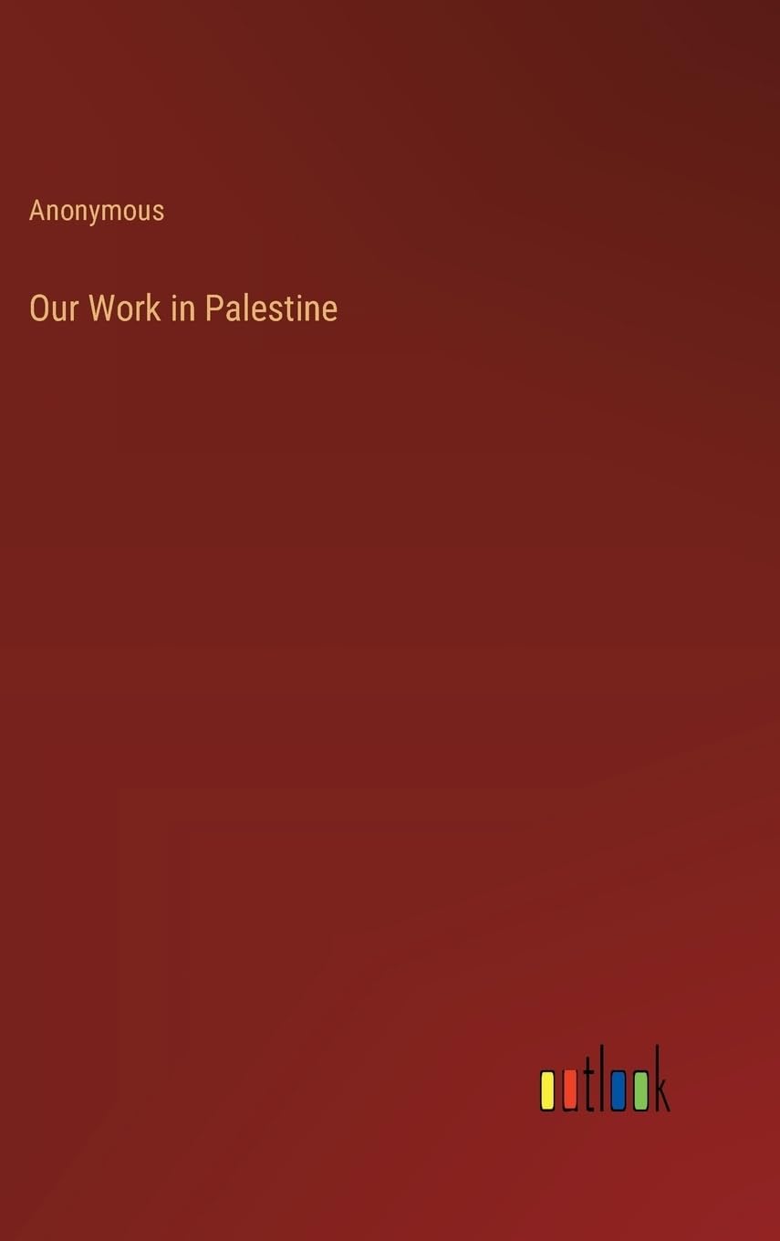 Our Work in Palestine