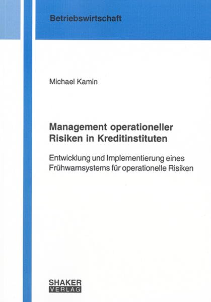 Management operationeller Risiken in Kreditinstituten
