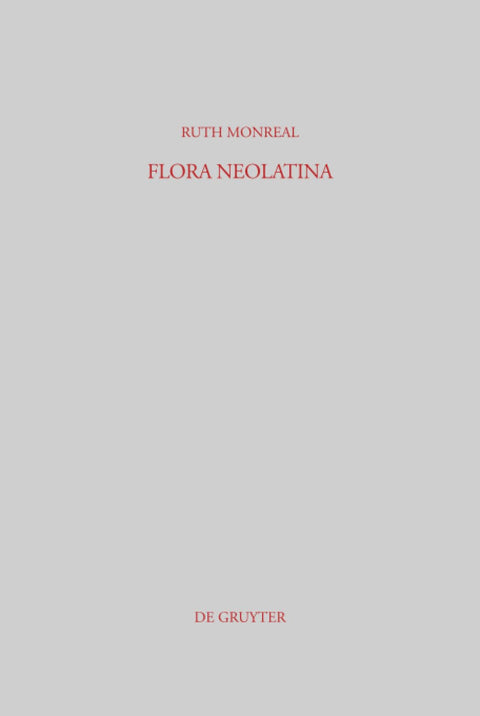 Flora Neolatina: Die »Hortorum libri IV« von René Rapin S. J. und die »Plantarum libri VI« von Abraham Cowley. Zwei late