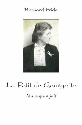 Le petit de georgette: Un enfant juif