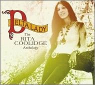 DELTA LADY: THE RITA COOLIDGE ANTHOLOGY