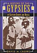 A History of the Gypsies of Eastern Europe and Russia