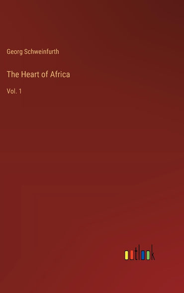 The Heart of Africa: Vol. 1