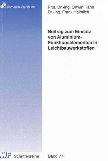 Beitrag zum Einsatz von Aluminium-Funktionselementen in Leichtbauwerkstoffen