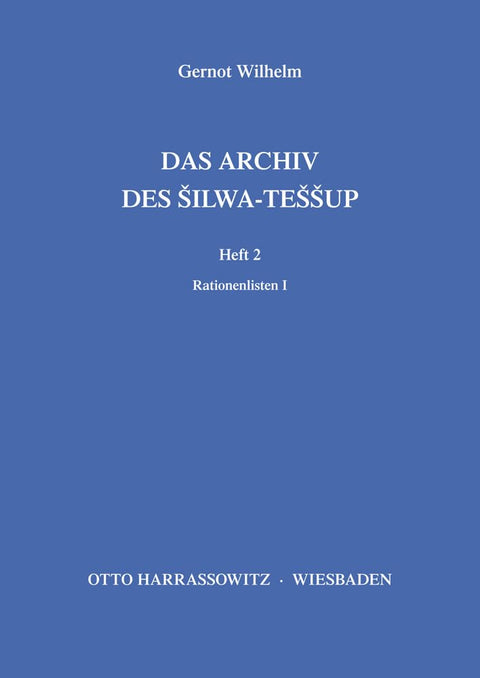 Das Archiv Des Silwa-tessup: Rationenlisten I (German Edition)