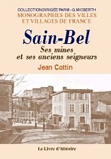 SAIN-BEL. SES MINES ET SES ANCIENS SEIGNEURS