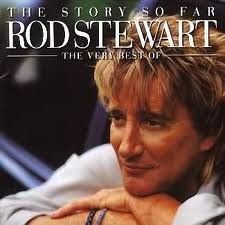 Story So Far-Very Best of Rod Stewart