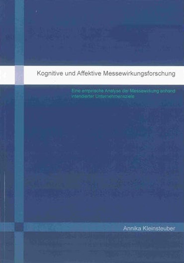Kognitive und Affektive Messewirkungsforschung