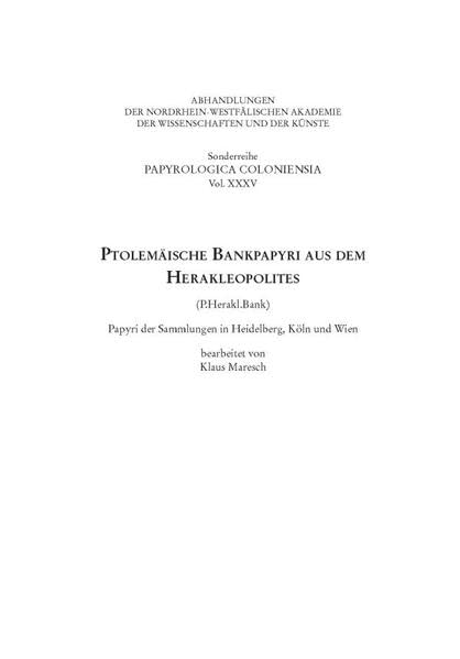 Ptolemäische Bankpapyri Aus Dem Herakleopolites (P.Herakl.Bank): Papyri Der Sammlungen in Heidelberg, Köln Und Wien (Son
