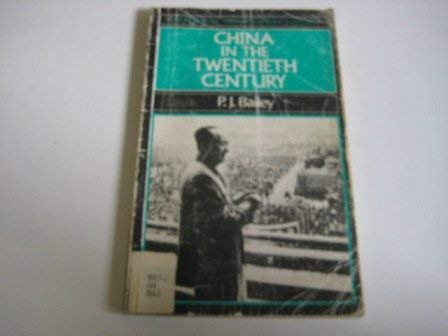 China in the Twentieth Century (Historical Association Studies)