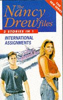 International Assignments: "Sinister Paradise", "Trouble in Tahiti", "Vanishing Act" (Nancy Drew Files, New S.)