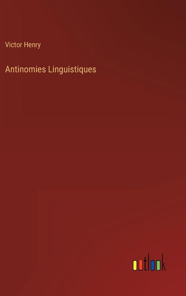 Antinomies Linguistiques (French Edition)