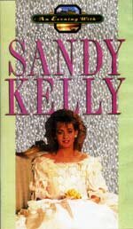 Sandy Kelly: An Evening With Sandy Kelly [VHS]